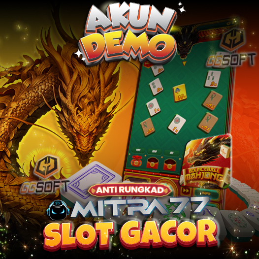 Mitra77 : Saatnya Rasakan Sensasional Bermain Slot GGSOFT Dengan Kemenangan Stabil image 1