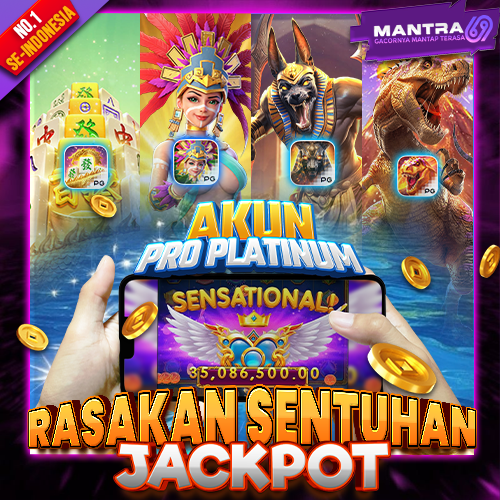Mantra69 : Daftar Akun Pro Platinum Slot Gacor Anti Rungkad Malam Hari Ini image 1