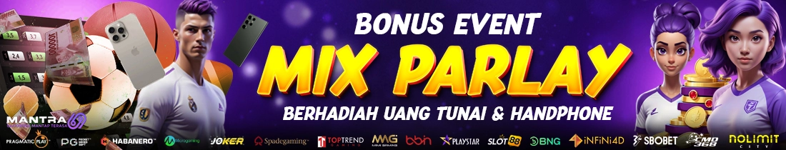 BONUS EVENT MIX PARLAY