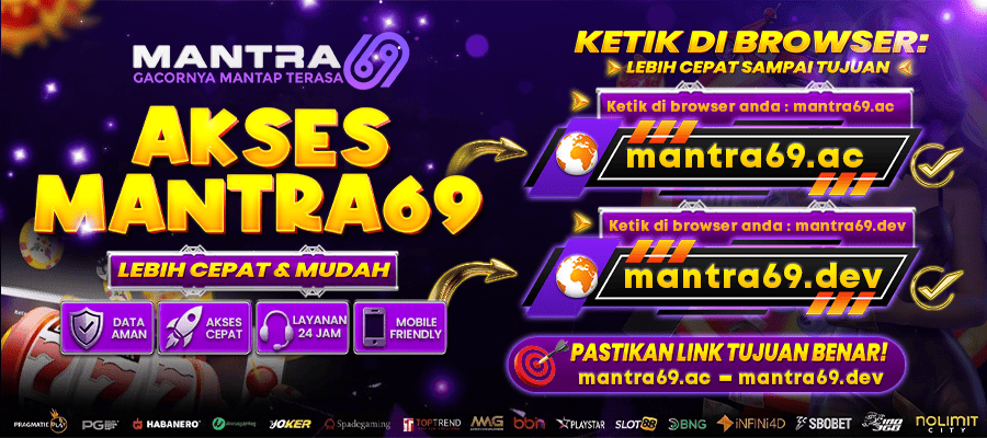 TUTORIAL AKSES MANTRA69 RESMI